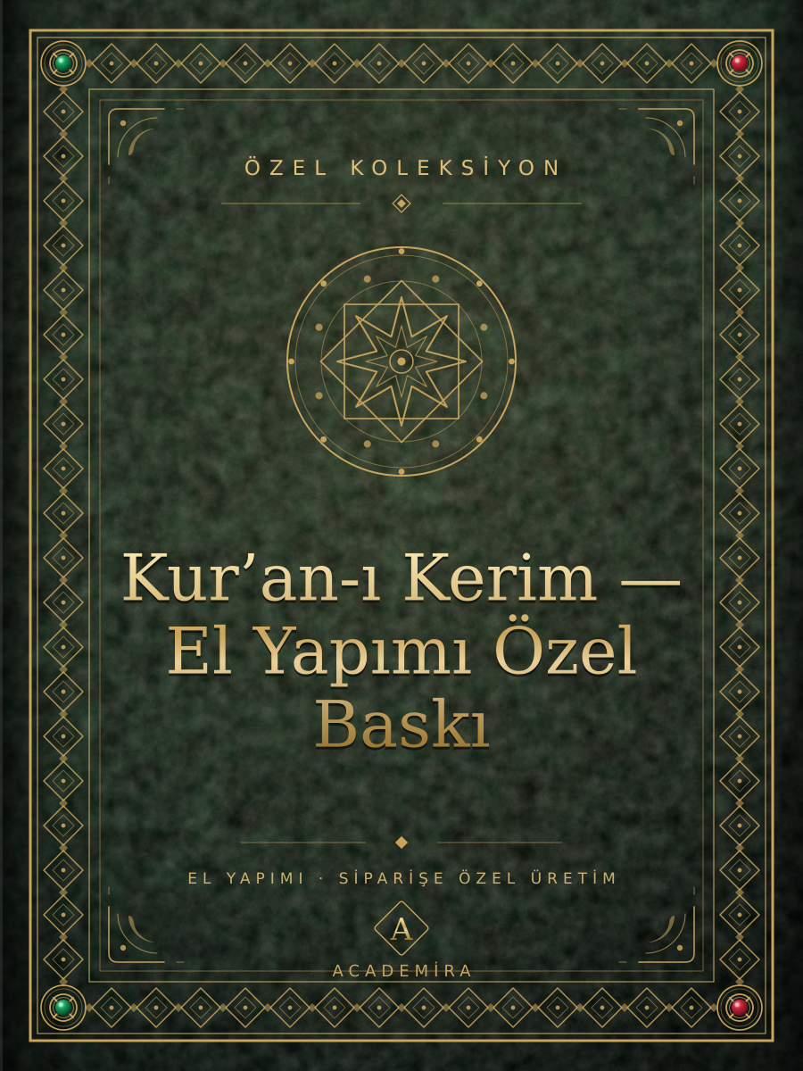 Kur’an-ı Kerim — El Yapımı Özel Baskı